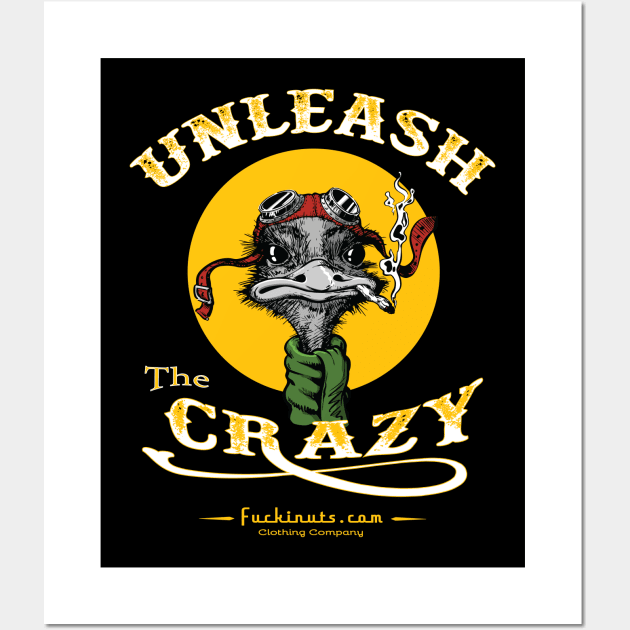Unleash the Crazy Bird Wall Art by Fuckinuts